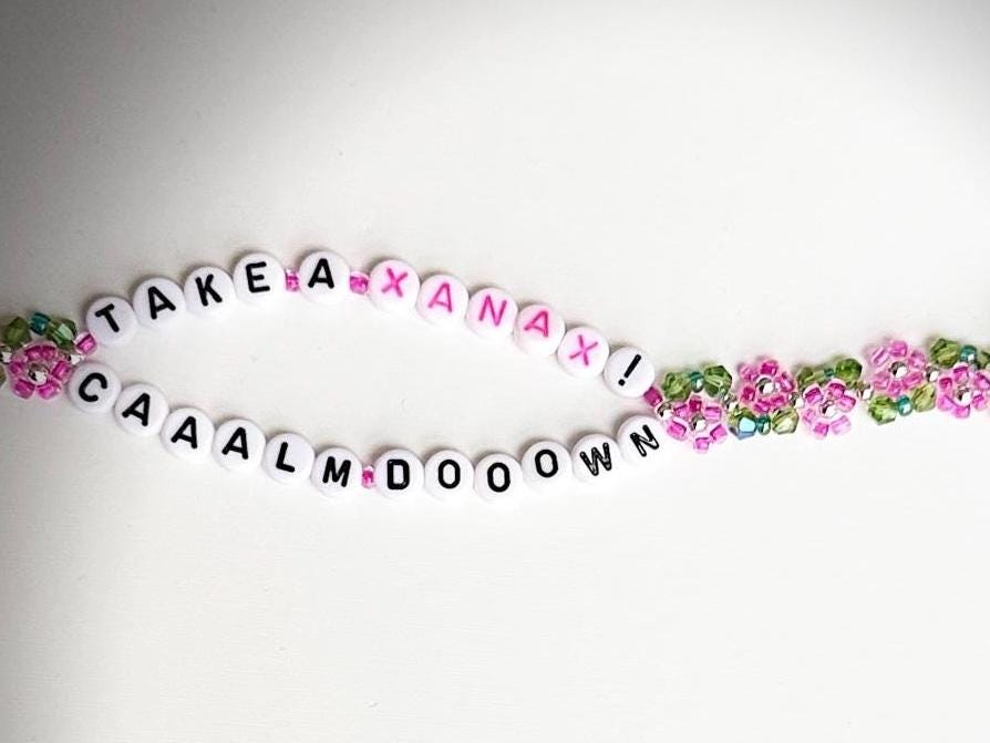 Take A Xanax! Calm Down! - Bravo Inspired, Double Layer Bracelet