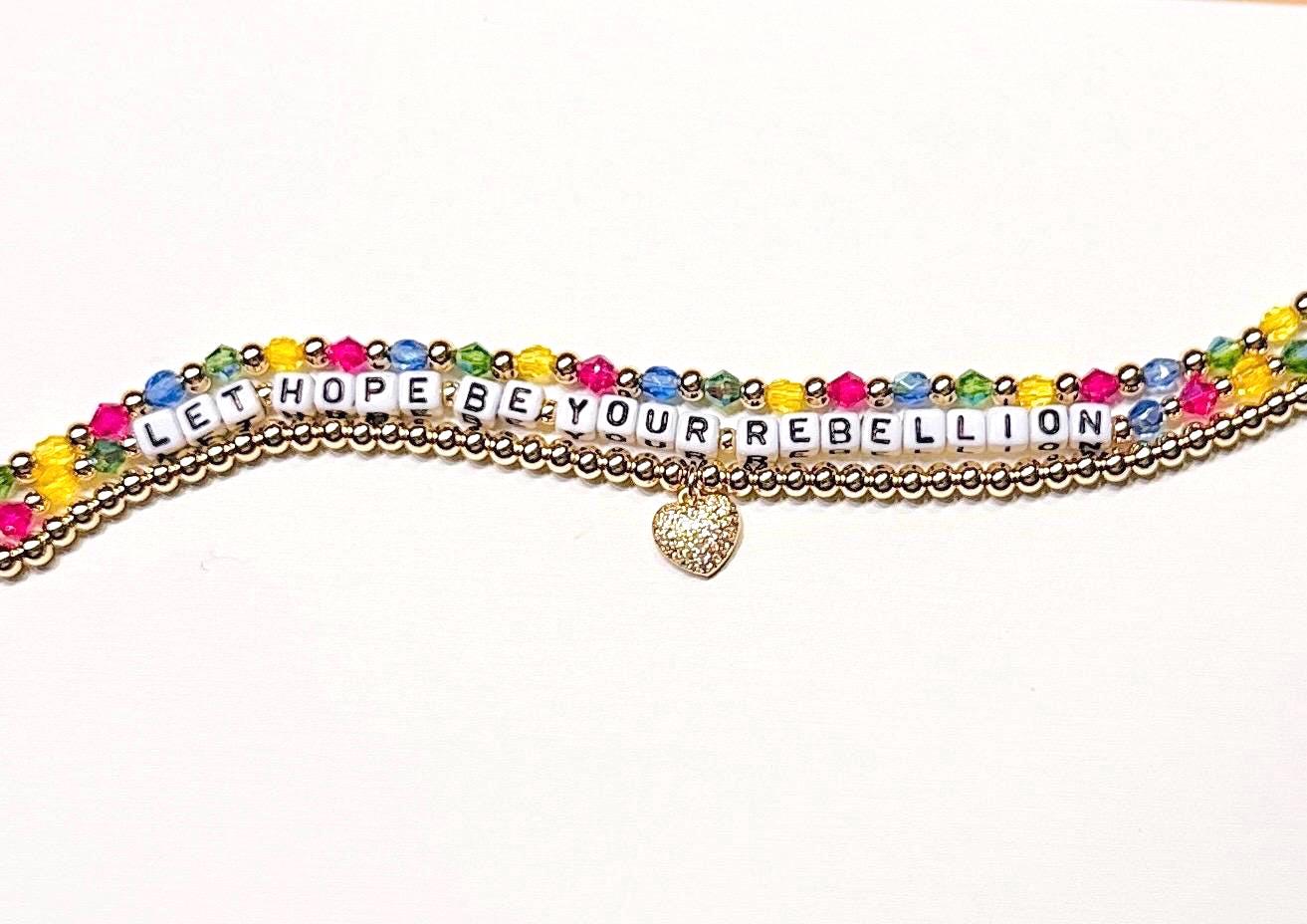 Let Hope Be Your Rebellion Bracelet Stack