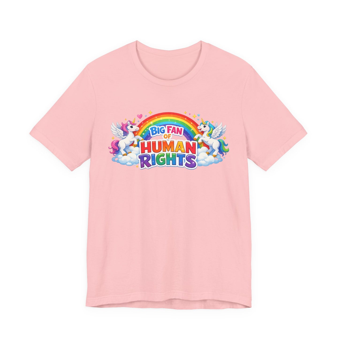 Big Fan of Human Rights T-Shirt, Rainbow Unicorns Humanity Shirt, Pride Shirt