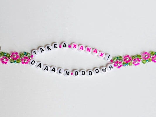 Take A Xanax! Calm Down! - Bravo Inspired, Double Layer Bracelet
